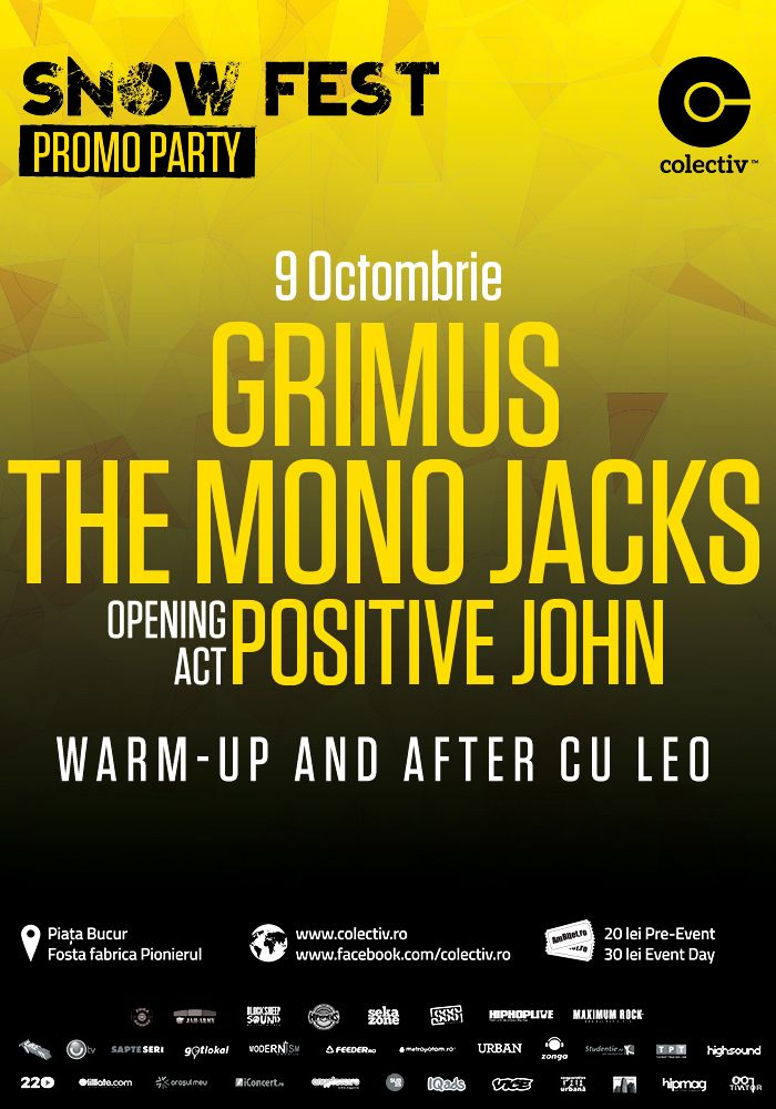 Snow Fest Promo Party aduce iarna mai aproape cu Grimus, The Mono Jacks si Positive John
